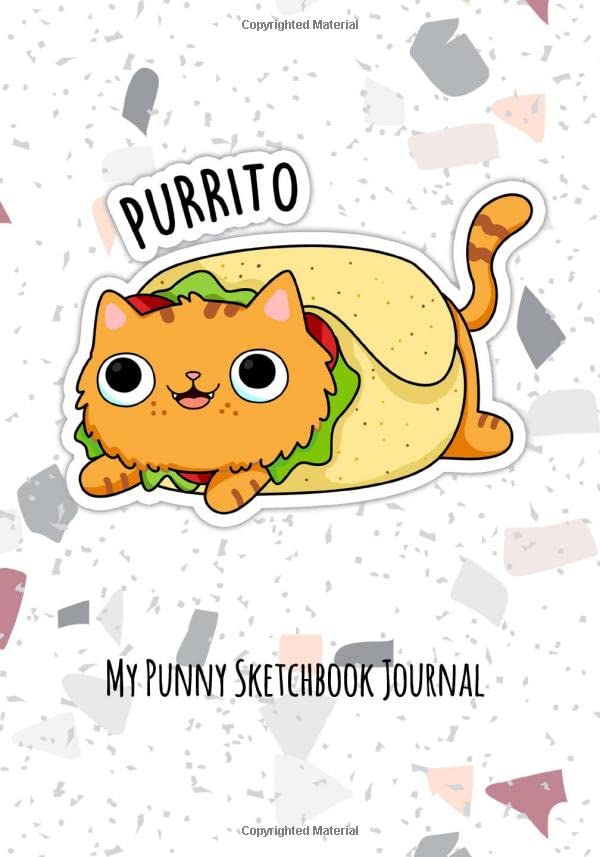 Purrito Cute Burrito Pun | Punny Gift Journal Sketchbook: 120 Page alternate blank and lined sketchbook journal for writing, composition, notes,