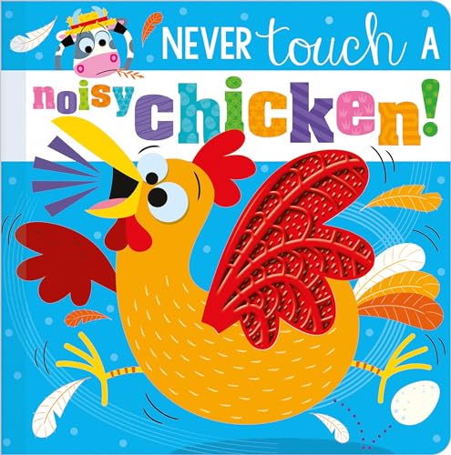 Image of Never Touch a Noisy Chicken!