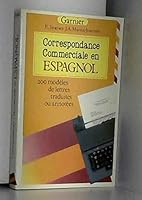 La Correspondance commerciale en espagnol 2737001773 Book Cover