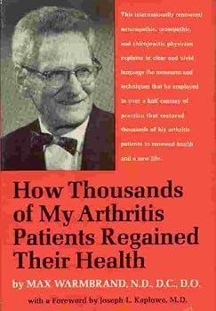 Hardcover How thousands of my arthritis patients regained their health Book