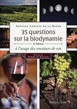 Download 35 questions sur la biodynamie à l'usage des amateurs de vin PDF