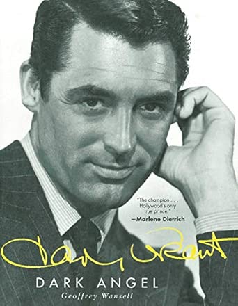 Cary Grant: Dark Angel book cover