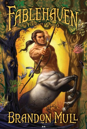 Fablehaven tome 3 le fléau de l'ombre [French_canadian] 2896670882 Book Cover