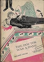 The doctor was a dame B0006ATIV6 Book Cover