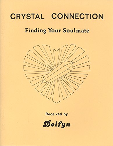 Crystal Connection: Finding Your Soulmate