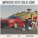 anywhere is lyric  Anywhere With You Is Home