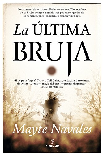 Última Bruja, La (Novela) Última Bruja, La (Novela)