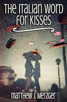 Paperback The Italian Word for Kisses Book