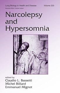 Narcolepsy and Hypersomnia (Lung Biology in Health and Disease)