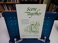 Scene Together 090007597X Book Cover