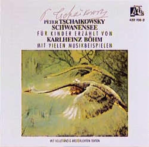 Peter Iljitsch Tschaikowsky - Der Schwanensee: Für Kinder mit vielen Musikbeispielen erzählt (Adés - Klassik für Kinder)