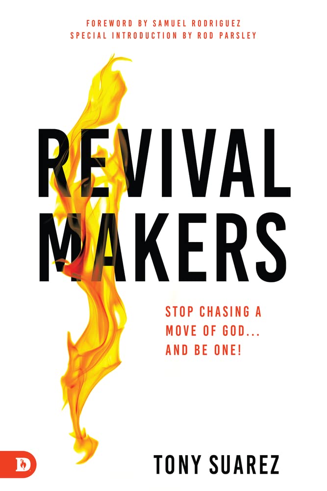 RevivalMakers: Stop Chasing a Move of God... and Be One!