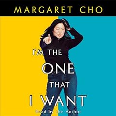 I'm the One That I Want Audiolibro Por Margaret Cho arte de portada