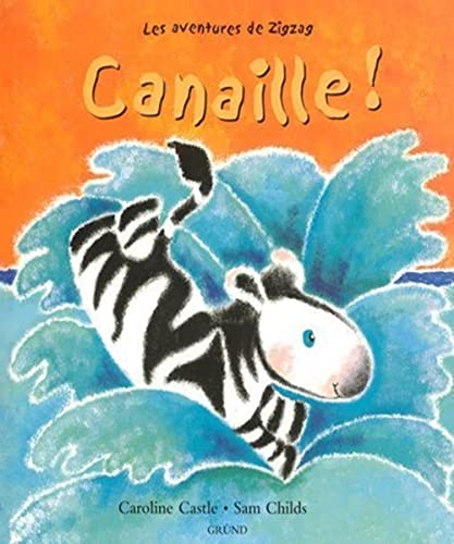 Canaille ! [French] 2700049543 Book Cover