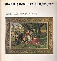Pre-Raphaelite Paintings: From the Manchester City Art Gallery 0901673439 Book Cover