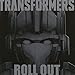 Transformers Roll Out