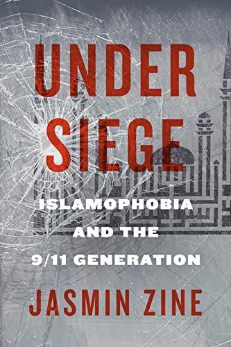 Under Siege: Islamophobia and the 9/11 Generation (Volume 12) (Advancing Studies in Religion Series)