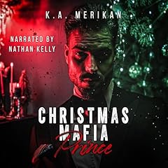 Christmas Mafia Prince Audiolibro Por K. A. Merikan arte de portada