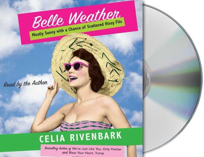 Belle Weather: Mostly Sunny with a Chance of Scattered Hissy Fits ...