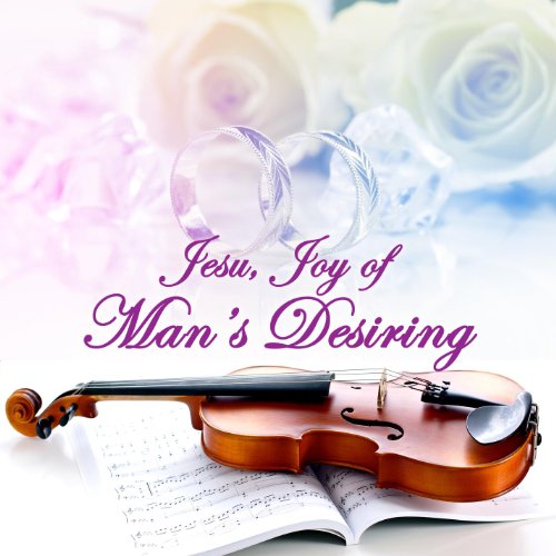 Jesu, Joy of Man's Desiring Strings
