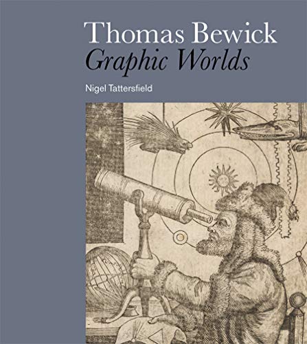 Thomas Bewick Graphic Worlds /Anglais #TOP2