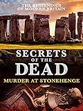 Secrets of the Dead: Murder at Stonehenge