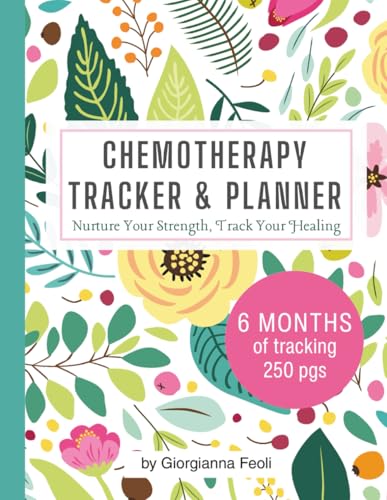 Chemo Journal for Women: Undated Cancer Treatment Planner to Track Medications & Side Effects, Appointments, Emotional Well Being - Thoughtful Gift for Female Chemo Patients Battling Cancer