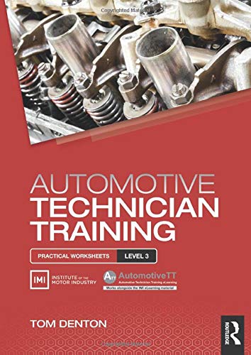 Routledge Automotive Technician Training: Practical Worksheets Level 3
