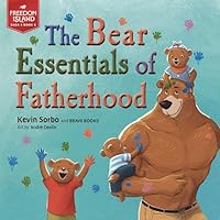 The Bear Essentials of Fatherhood 1955550662 Book Cover