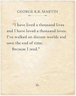 I Have Lived a Thousand Lives Quote by George R.R. Martin 11x14 Unframed...