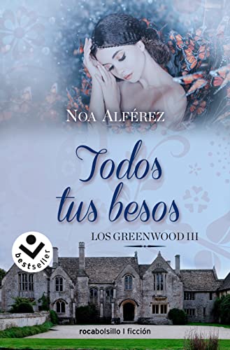Todos Tus Besos Los Greenwood 3 Best Seller Ficción Todos Tus Besos Los Greenwood 3 Best Seller Ficción