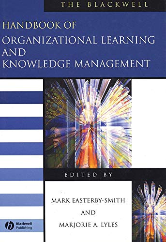 The Blackwell Handbook Of Organizational Learning And Knowledge Management (Handbooks In Management) #TOP5