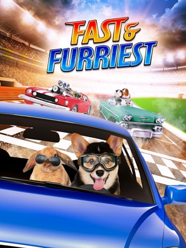 Fast and Furriest