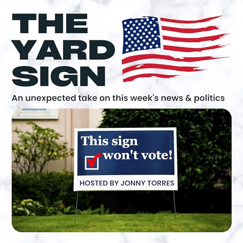 The Yard Sign Podcast Por Falkenburg Productions arte de portada