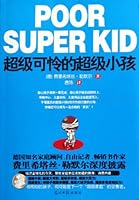 Super Poor Kids (Chinese Edition) 7511217230 Book Cover