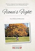 Fiona's Fight 0994005857 Book Cover