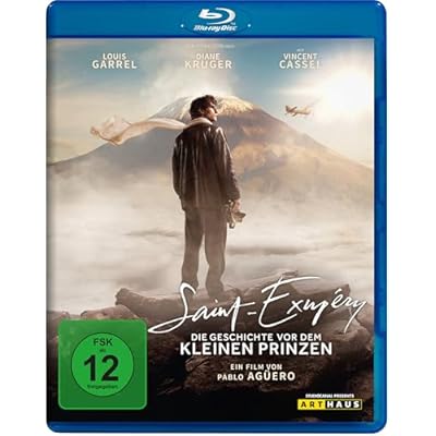 Saint-Exup&eacute;ry - Die Geschichte vor dem kleinen Prinzen