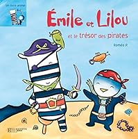 Emile et Lilou : Emile et Lilou et le trésor des pirates 2012247520 Book Cover