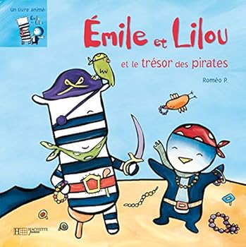 Board book Emile et Lilou : Emile et Lilou et le trésor des pirates [French] Book