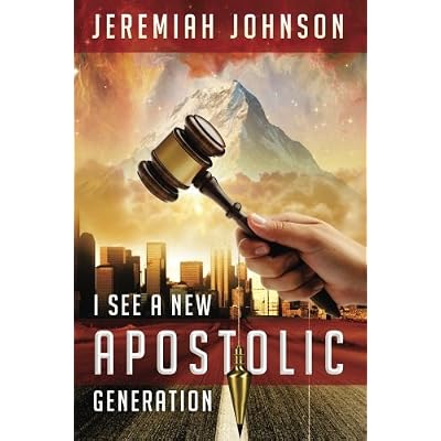 I See A New Apostolic Generation