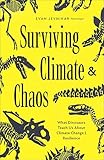 Surviving Climate & Chaos: What Dinosaurs Teach Us About Climate Change & Resilience