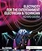 Electricity for the Entertainment Electrician & Technician