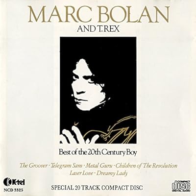 Marc Bolan And T.Rex - Best of the 20th Century Boy
