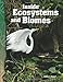 Inside Ecosystems and Biomes: Life Science (Science Readers)