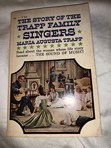 The Story of the Trapp Family Singers B000UD5H82 Book Cover