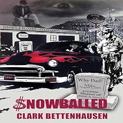 Snowballed Audiolibro Por Clark Bettenhausen arte de portada