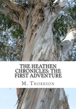 Paperback The Heathen Chronicles: The First Adventure Book