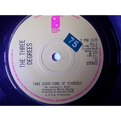 THE THREE DEGREES Take Good Care Of Yourself 7" Vinyl