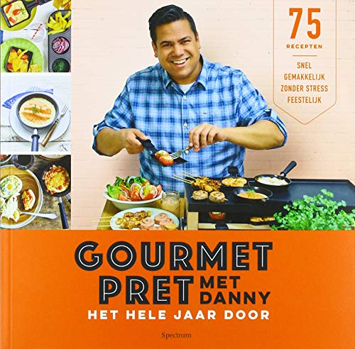 Gourmetpret met Danny: het hele jaar door Gourmetpret met Danny: het hele jaar door