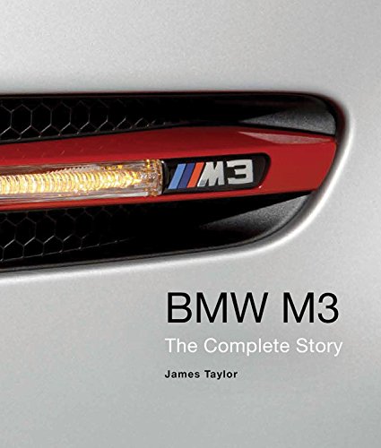  Bmw M3: The Complete Story livre En ligne